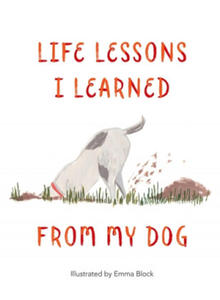 Life Lessons I Learned from my Dog - 2878432230