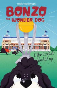 Bonzo the Wonder Dog and the Cricket World Cup - 2861890206