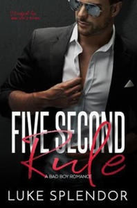 Five Second Rule: A Bad Boy Romance - 2867139282