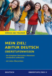 Knigs Abi-Trainer: Mein Ziel: Abitur Deutsch (das komplette Abiwissen Deutsch) - 2878070790