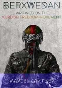 Berxwedan: Writings on the Kurdish Freedom Movement - 2867114967