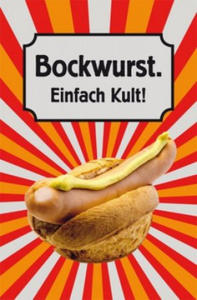 Bockwurst. Einfach Kult! - 2877767499