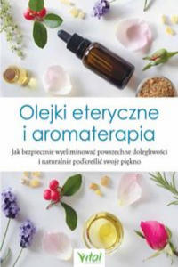 Olejki eteryczne i aromaterapia - 2877861831