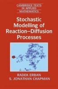 Stochastic Modelling of Reaction-Diffusion Processes - 2876450947