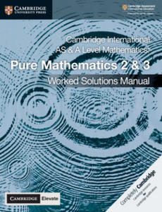 Cambridge International AS & A Level Mathematics Pure Mathematics 2 & 3 Worked Solutions Manual with Digital Access - 2875235576