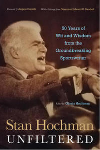 Stan Hochman Unfiltered - 2875232138