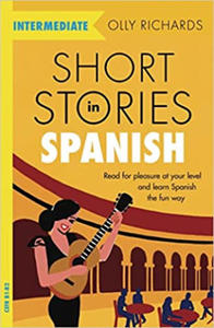 Short Stories in Spanish for Intermediate Learners - 2861850637