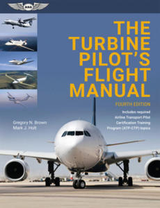 The Turbine Pilot's Flight Manual - 2873323600