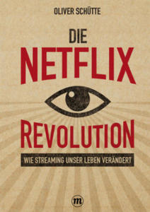 Die Netflix-Revolution - 2877953782