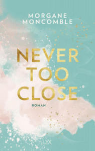 Never Too Close - 2861987606