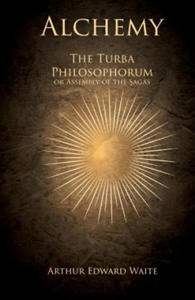 Alchemy - The Turba Philosophorum or Assembly of the Sagas - 2867100697