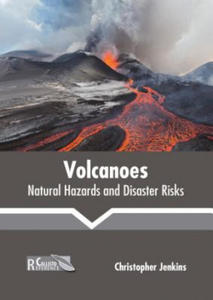 Volcanoes: Natural Hazards and Disaster Risks - 2877187043