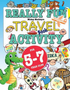 Really Fun Travel Activity Book For 5-7 Year Olds - 2870886358