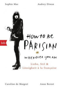 How To Be Parisian wherever you are - 2868913786