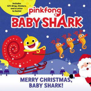 Baby Shark: Merry Christmas, Baby Shark!: A Christmas Holiday Book for Kids [With Stickers and Gift Wrap and a Letter to Santa] - 2877305616