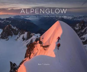 ALPENGLOW - THE FINEST CLIMBS ON THE 4000M PEAKS OF THE ALPS - 2873605659