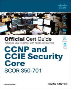 CCNP and CCIE Security Core Scor 350-701 Official Cert Guide - 2865502529