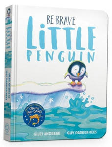 Be Brave Little Penguin Board Book - 2878165599