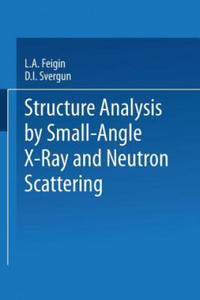 Structure Analysis by Small-Angle X-Ray and Neutron Scattering - 2870033623