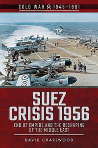 Suez Crisis 1956 - 2873163943