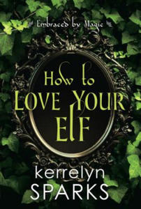 How to Love Your Elf - 2869952212