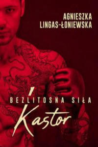 Kastor Bezlitosna sia Tom 1 - 2877309895