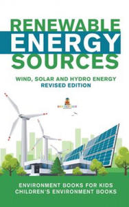 Renewable Energy Sources - Wind, Solar and Hydro Energy Revised Edition - 2867189523