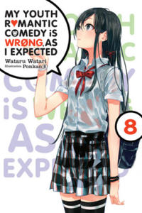 My Youth Romantic Comedy is Wrong, As I Expected @ comic, Vol. 8 (light novel) - 2867756306