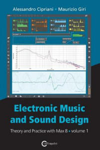 Electronic Music and Sound Design - Theory and Practice with Max 8 - Volume 1 (Fourth Edition) - 2866522517