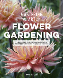 Mastering the Art of Flower Gardening - 2861918956