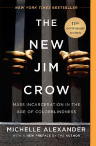 The New Jim Crow. 10th Anniversary Edition - 2861854742