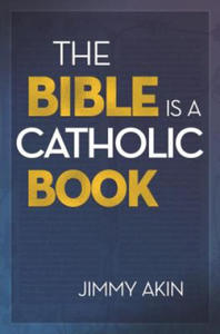 Bible Is a Catholic Book - 2873485933