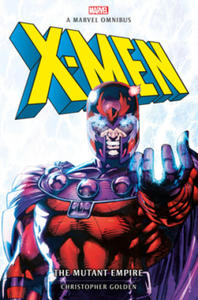 Marvel classic novels - X-Men: The Mutant Empire Omnibus - 2878297371