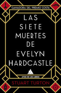 SIETE MUERTES DE EVELYN HARDCASTLE - 2878430828