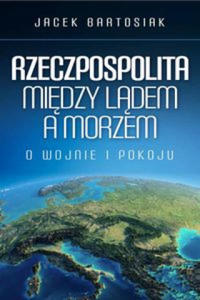 Rzeczpospolita midzy ldem a morzem - 2876328120