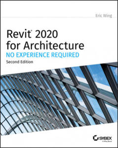 Autodesk Revit 2020 for Architecture - No Experience Required - 2878069927