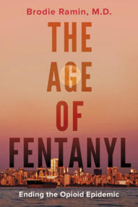 Age of Fentanyl - 2874004069