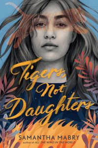 Tigers, Not Daughters - 2874073691