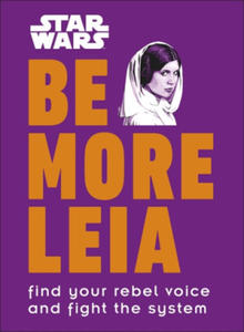 Star Wars Be More Leia - 2877950850