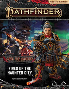 Pathfinder Adventure Path: Fires of the Haunted City (Age of Ashes 4 of 6) [P2] - 2873976173