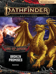 Pathfinder Adventure Path: Broken Promises (Age of Ashes 6 of 6) [P2] - 2873976266