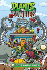 Plants Vs. Zombies Volume 15: Better Homes And Guardens - 2861858398