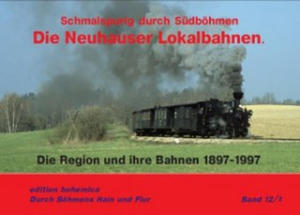 Die Neuhauser Lokalbahnen - 2878072992