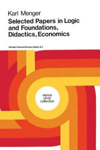 Selected Papers in Logic and Foundations, Didactics, Economics - 2867119344