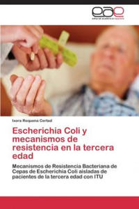 Escherichia Coli y mecanismos de resistencia en la tercera edad - 2870495025