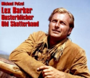 Lex Barker - Unsterblicher Old Shatterhand - 2877758871