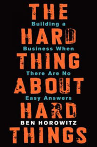 The Hard Thing about Hard Things - 2862792746