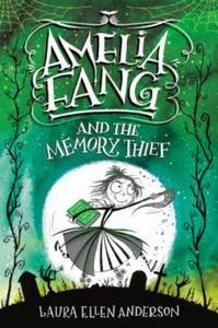 Amelia Fang and the Memory Thief - 2877644440