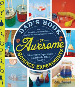 Dad's Book of Awesome Science Experiments - 2878794309