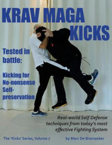 Krav Maga Kicks: Real-world Self Defense techniques from today's most effective Fighting System - 2869335277